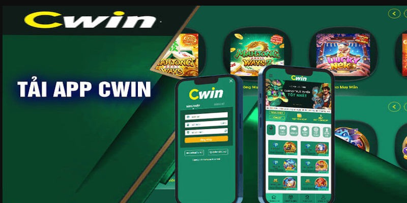 Quy trình tải app Cwin