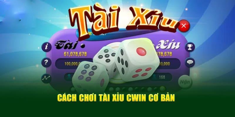 Để tham gia đặt cược Tài - Xỉu tại Cwin thành viên phải làm gì?